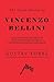 The Great Operas of Vincenzo Bellini - An Account of the Life and Work of This Distinguished Composer, with Particular Attention to His Operas