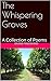 The Whispering Groves: A Co...