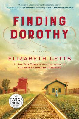 Finding Dorothy: A Novel (Random House Large Print)