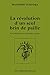 La Revolution D'Un Seul Brin de Paille by Masanobu Fukuoka