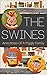 The Swines: Anecdotes Of A ...