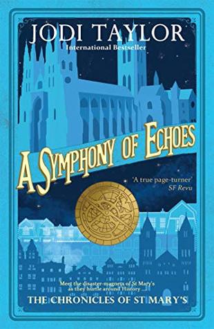 A Symphony of Echoes (The Chronicles of St. Mary's, #2)