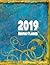 2019 Monthly Planner by Rosa Crumpton