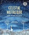 Celestial Watercolor by Elise Mahan