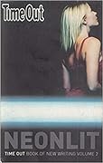 Neonlit: Time Out Book Of New Writing v. 2
