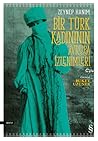 Bir Türk Kadınını...