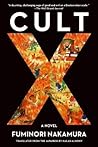Cult X by Fuminori Nakamura