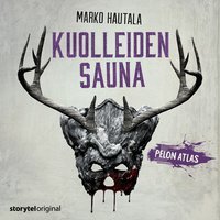 Kuolleiden sauna (Pelon atlas, #1)