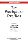 The Workplace Profiles: Excerpted from Type Talk at Work by Otto Kroeger (2003) Paperback The Workplace Profiles: Excerpted from Type Talk at Work by Otto Kroeger (2003) Paperback
