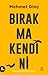Bırakma Kendini