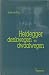 Heidegger, denkwegen en dwa...