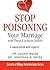 Stop Poisoning Your Marriag...