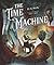 The Time Machine - Classics Reimagined,