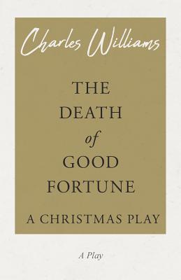 The Death of Good Fortune (Paperback)