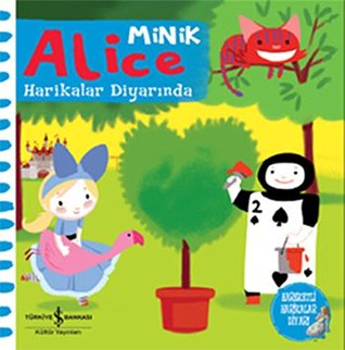 Minik Alice Harikalar Diyarında (Paperback)