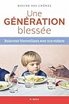Une génération blessée (French Edition) Une génération blessée (French Edition)
