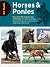 Art Studio: Horses & Ponies: More than 50 projects and techniques for drawing and painting horses and ponies in pencil, acrylic, watercolor, and more!