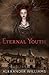 Eternal Youth by Alexander  Williams