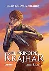 El príncipe krajhar by Laura González Miranda