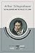 Arthur Schopenhauer: The Ph...