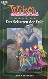 Der Schatten der Eule (Die zerbrochene Kugel, #3)