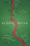 Blood River: A Jo...