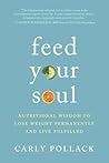 Feed Your Soul by Carly Pollack