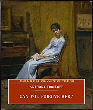 Can You Forgive Her?