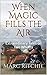 When Magic Fills the Air: E...
