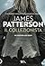Il collezionista by James  Patterson