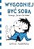 Wygodniej być sobą (Sarah's Scribbles, #2)