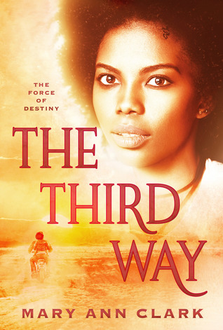 The Third Way (Force of Destiny, #1)