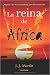 La reina de África