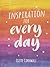Inspiration for Every Day: 365 Ideas to Spark Creativity