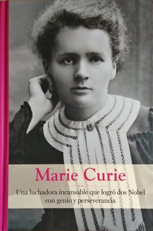 Marie Curie: Una luchadora incansable que logró dos Nobel con genio y perseverancia