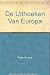 De uithoeken van Europa by Peter Brusse