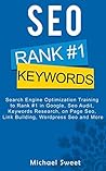 SEO: Search Engine Optimization Training to Rank #1 in Google, Seo Audit, Keywords Research, on Page Seo, Link Building, Wordpress Seo and More