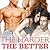 THE HARDER THE BETTER! by Pepper Pounded