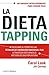 La dieta tapping: Descubre ...