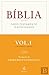 Bíblia - Volume I - revista e aumentada by Frederico Lourenço