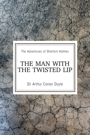 The Man with the Twisted Lip