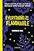 Everything is Flammable