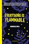 Everything is Flammable