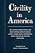 Civility in America by Robert L. Dilenschneider