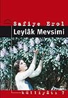 Leylâk Mevsimi Leylâk Mevsimi