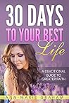 30 Days to Your Best Life by Ann-Marie Graham