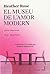 El museu de l'amor modern by Heather Rose