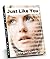 Just Like You by Megan Landis