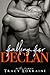 Falling For Declan by Tracy Lorraine