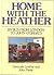 Home With The Heather by Gertrude Leather